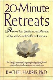 Working 20 Minute Retreats into Your Life
